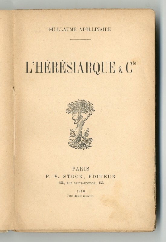 Guillaume Apollinaire - L'Hérésiarque & Cie  